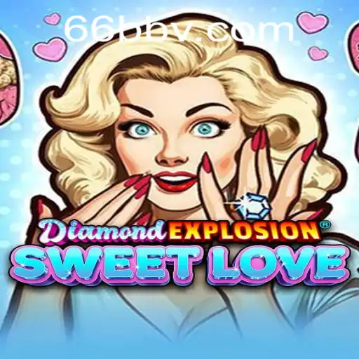 Explorando o Universo de DiamondExplosionSweetLove: Regras, Jogabilidade e Contexto Atual